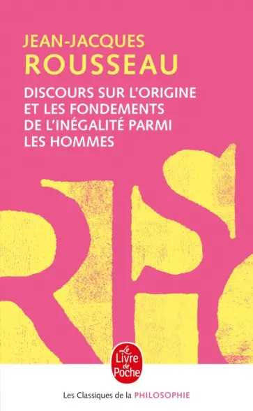 Jean-Jacques Rousseau - Discours sur l'origine et les fondements de l'inégalité parmi les hommes обложка книги