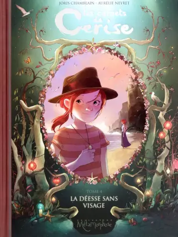 Les Carnets de Cerise. Tome 4. La Deesse sans visage