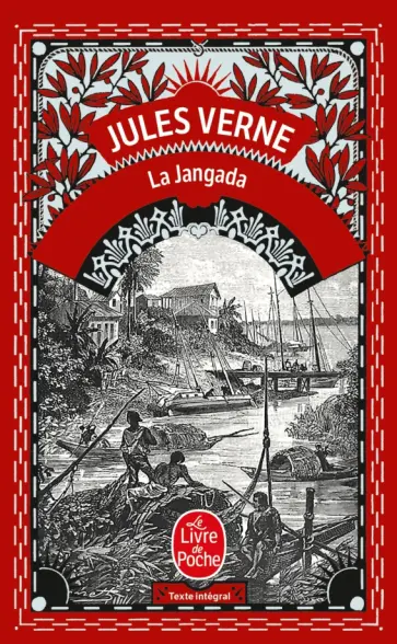 Jules Verne - La Jangada Jules Verne - La Jangada обложка книги