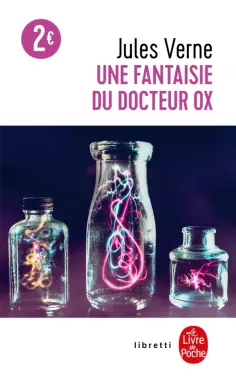Jules Verne - Une fantaisie du Docteur Ox обложка книги