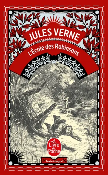 Jules Verne - L'École des Robinsons Jules Verne - L'École des Robinsons обложка книги