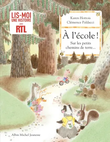Hottois, Paldacci - A l'école ! Sur les petits chemins de terre... обложка книги