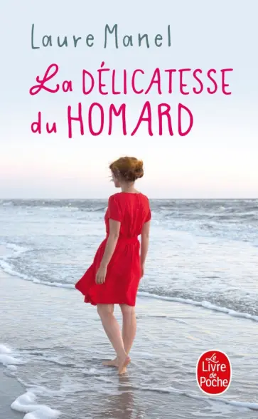 Laure Manel - La Delicatesse du homard обложка книги