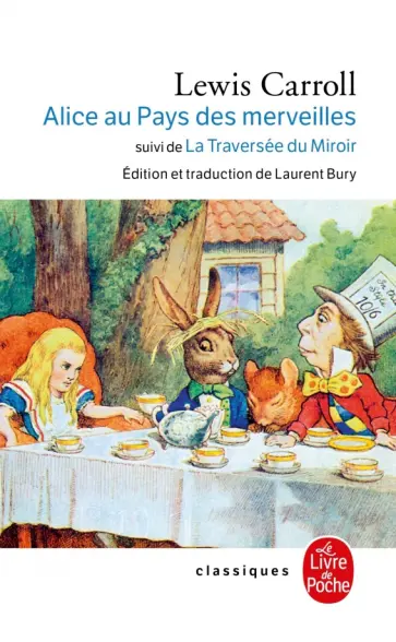 Lewis Carroll - Alice au Pays des Merveilles. La Traversee du Miroir et ce qu' Alice trouva de l'autre cote обложка книги