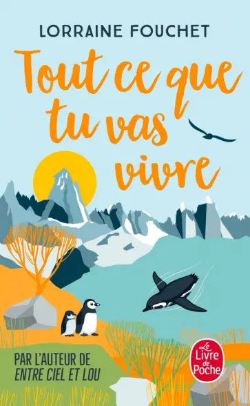 Lorraine Fouchet - Tout ce que tu vas vivre обложка книги