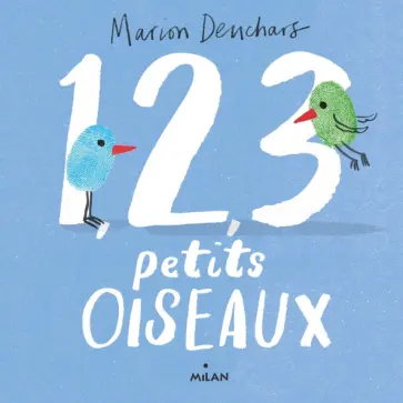 Marion Deuchars - 1, 2, 3 petits oiseaux Marion Deuchars - 1, 2, 3 petits oiseaux обложка книги
