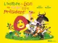 L`histoire du lion qui...