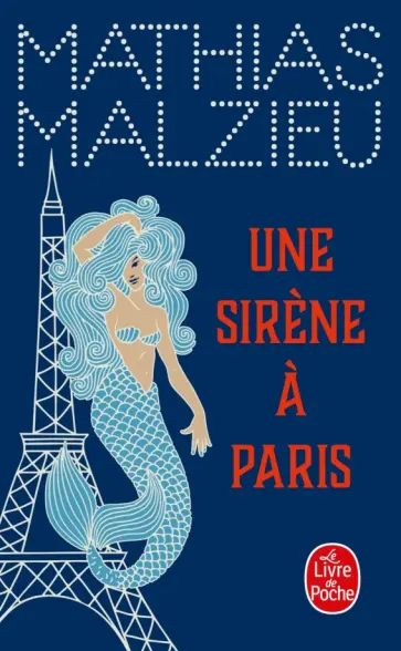 Mathias Malzieu - Une sirene a Paris Mathias Malzieu - Une sirene a Paris обложка книги