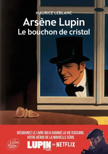 Maurice Leblanc - Arsene Lupin, le bouchon de cristal Maurice Leblanc - Arsene Lupin, le bouchon de cristal обложка книги