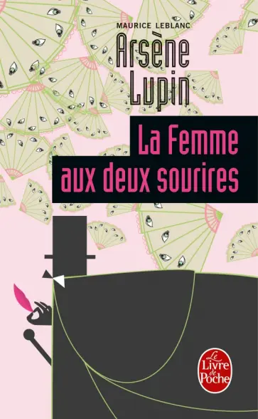 Maurice Leblanc - La Femme aux deux sourires Maurice Leblanc - La Femme aux deux sourires обложка книги