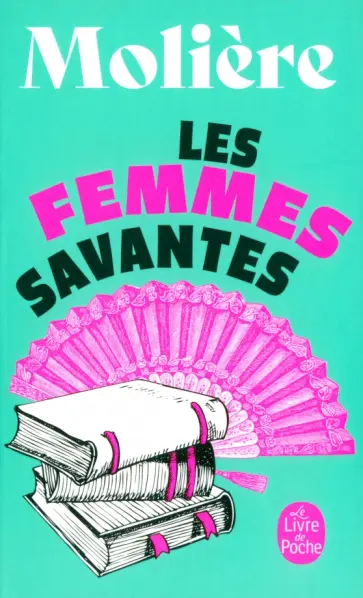 Jean-Baptiste Moliere - Les Femmes savantes обложка книги