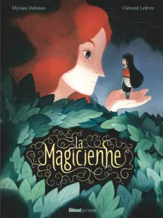 Myriam Dahman - La Magicienne Myriam Dahman - La Magicienne обложка книги