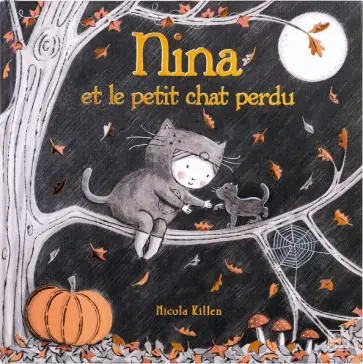 Nicola Killen - Nina et le petit chat perdu обложка книги
