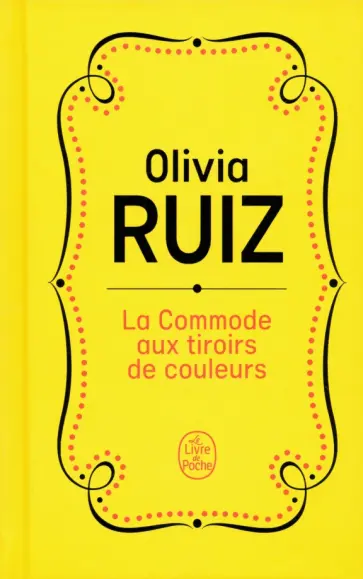 Olivia Ruiz - La commode aux tiroirs de couleurs обложка книги