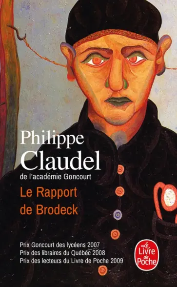 Philippe Claudel - Le rapport de Brodeck Philippe Claudel - Le rapport de Brodeck обложка книги