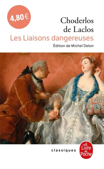Choderlos de Laclos Pierre - Les Liaisons dangereuses обложка книги