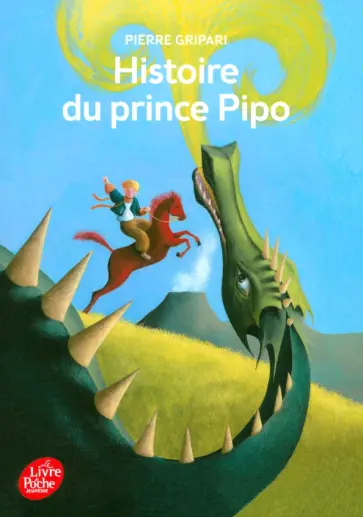 Pierre Gripari - Histoire du prince Pipo, de Pipo le cheval et de la princesse Popi обложка книги