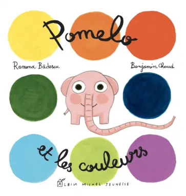 Ramona Badescu - Pomelo et les couleurs обложка книги