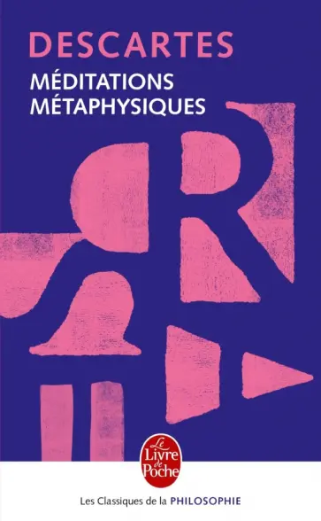 Rene Descartes - Meditations metaphysiques Rene Descartes - Meditations metaphysiques обложка книги