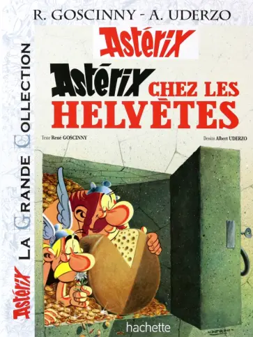 Goscinny, Удерзо - Asterix. Tome 16. Asterix chez les Helvetes. Комикс Goscinny, Удерзо - Asterix. Tome 16. Asterix chez les Helvetes. Комикс обложка книги