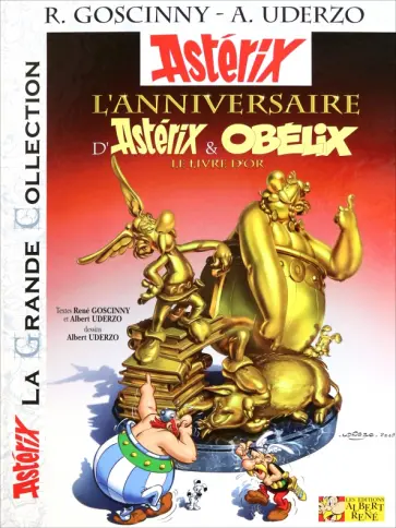 Goscinny, Удерзо - Asterix. Tome 34. L'anniversaire d'Asterix et Obelix - Le livre d'or. Комикс Goscinny, Удерзо - Asterix. Tome 34. L'anniversaire d'Asterix et Obelix - Le livre d'or. Комикс обложка книги
