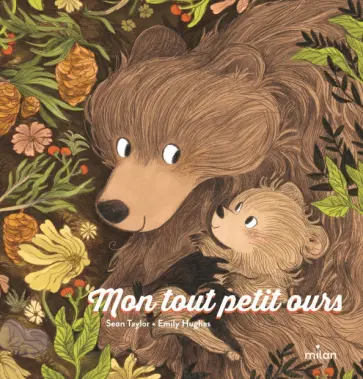 Sean Taylor - Mon tout petit ours Sean Taylor - Mon tout petit ours обложка книги