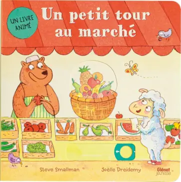 Steve Smallman - Un petit tour au marché Steve Smallman - Un petit tour au marché обложка книги