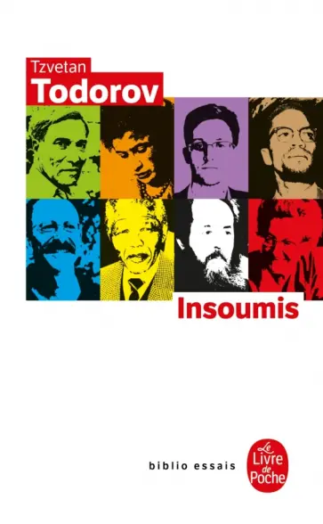 Tzvetan Todorov - Insoumis Tzvetan Todorov - Insoumis обложка книги