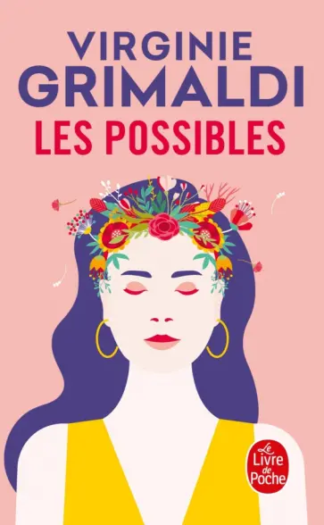 Virginie Grimaldi - Les possibles Virginie Grimaldi - Les possibles обложка книги