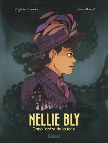 Ollagnier, Maurel - Nellie Bly Ollagnier, Maurel - Nellie Bly обложка книги