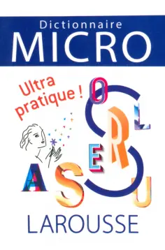 Dictionnaire Larousse Micro, le plus petit dictionnaire обложка книги
