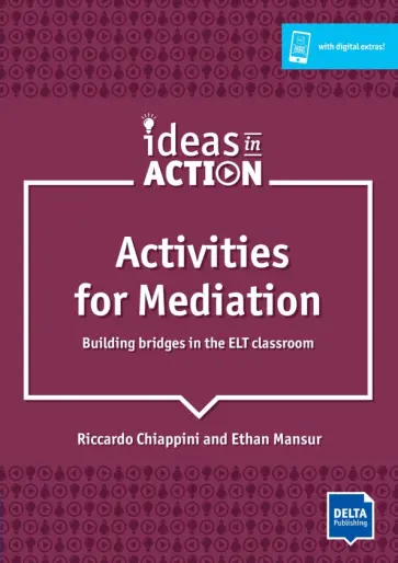 Chiappini, Mansur - Activities for Mediation. Building Bridges in the ELT Classroom with photocopiable activities обложка книги