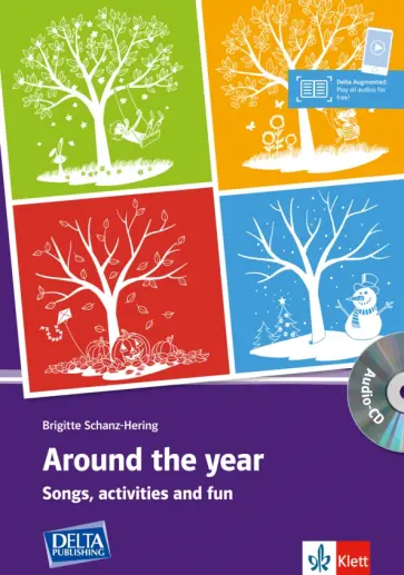 Brigitte Schanz-Hering - Around the year. Songs, activities and fun with photocopiable activities and audio-CD Brigitte Schanz-Hering - Around the year. Songs, activities and fun with photocopiable activities and audio-CD обложка книги