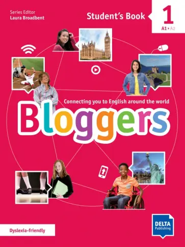 Blanchard, Brient - Bloggers 1. A1-A2. Student's Book with digital extras обложка книги
