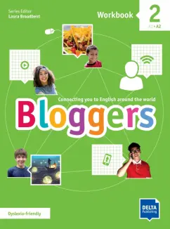 Обложка книги Bloggers 2. A1-A2. Workbook with digital extras, Broadbent Laura