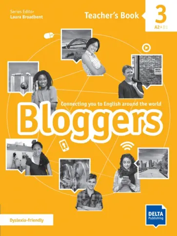 Baade, Broadbent - Bloggers 3. A2-B1. Teacher's Book Baade, Broadbent - Bloggers 3. A2-B1. Teacher's Book обложка книги