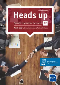 Tulip, Green - Heads up. B2. Spoken English for business. Student’s Book with audios online обложка книги
