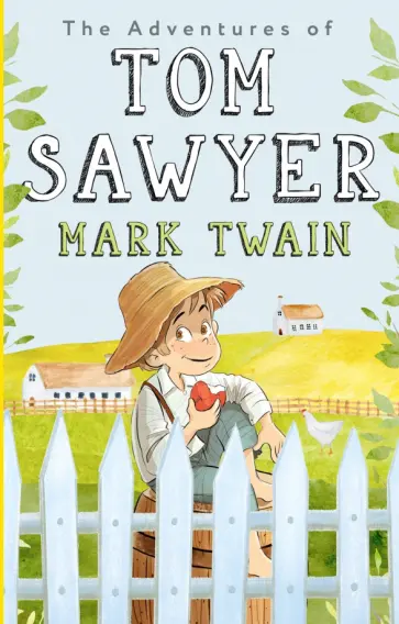 Mark Twain - The Adventures of Tom Sawyer Mark Twain - The Adventures of Tom Sawyer обложка книги